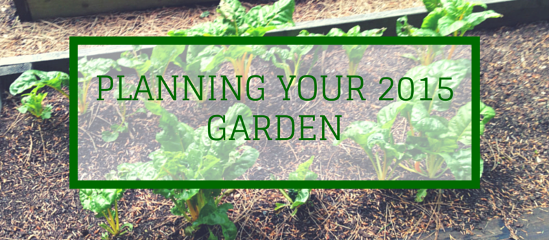 Planning Your Garden for 2015